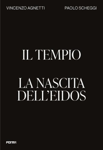 Il tempio. La nascita dell'Eidos. Ediz. inglese