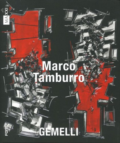 Marco Tamburro. Gemelli. Catalogo della mostra (Roma, 25 ottobre 2023-7 gennaio 2024). Ediz. italiana e inglese