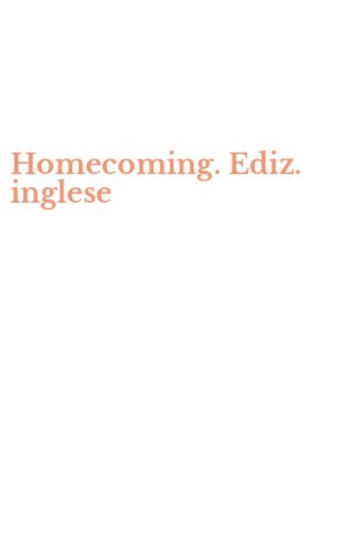 Homecoming. Ediz. inglese