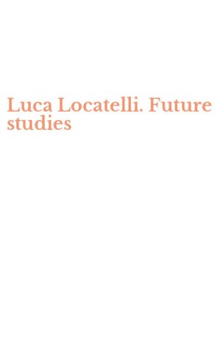 Luca Locatelli. Future studies