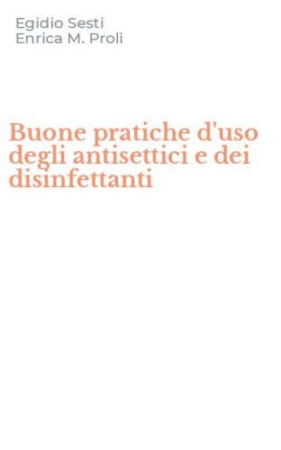 Buone pratiche d'uso degli antisettici e dei disinfettanti