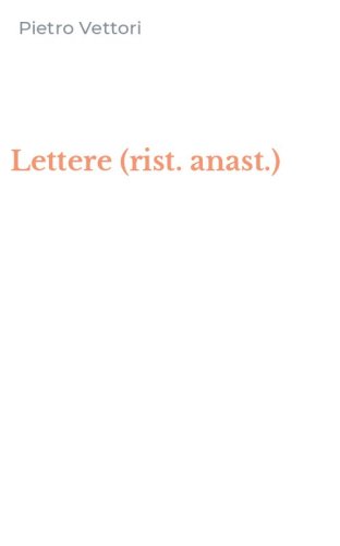 Lettere (rist. anast.)