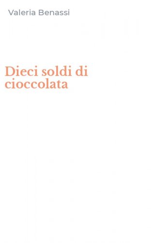 Dieci soldi di cioccolata