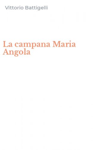 La campana Maria Angola