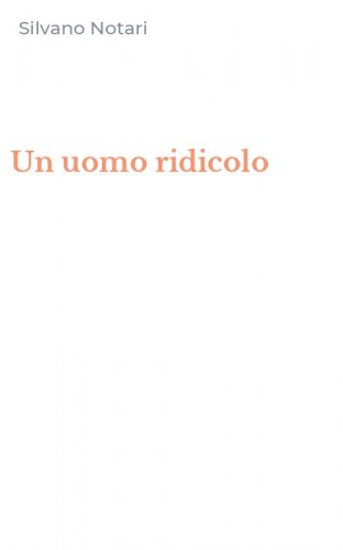 Un uomo ridicolo