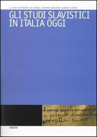Gli studi slavistici in Italia oggi
