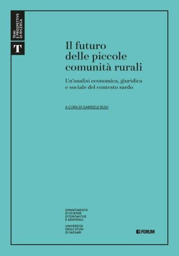 Il futuro delle piccole comunit&agrave; rurali