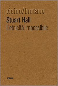 L'etnicit&agrave; impossibile