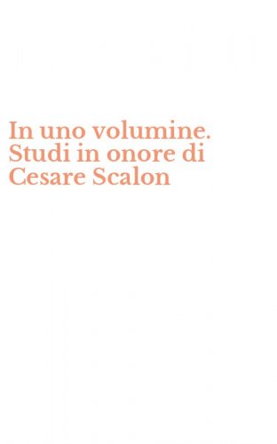In uno volumine. Studi in onore di Cesare Scalon
