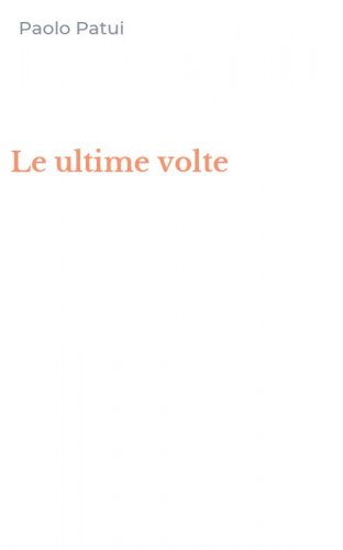 Le ultime volte