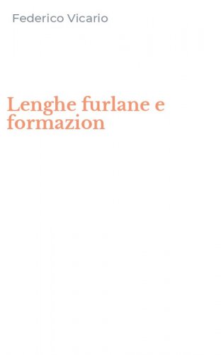 Lenghe furlane e formazion