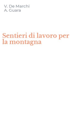 Sentieri di lavoro per la montagna