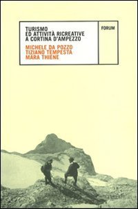 Turismo e attivit&agrave; ricreative a Cortina d'Ampezzo