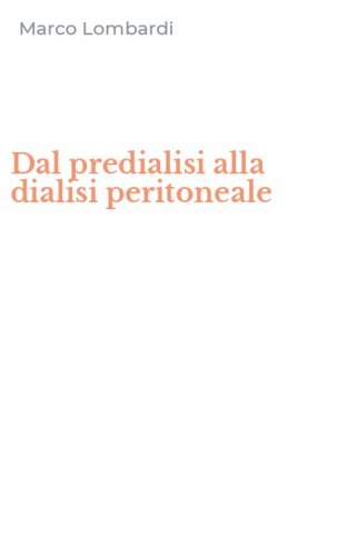 Dal predialisi alla dialisi peritoneale
