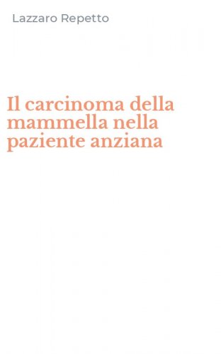 Il carcinoma della mammella nella paziente anziana