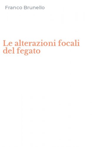 Le alterazioni focali del fegato