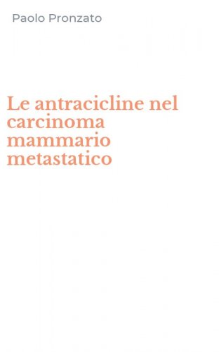 Le antracicline nel carcinoma mammario metastatico