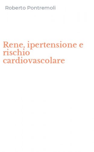 Rene, ipertensione e rischio cardiovascolare