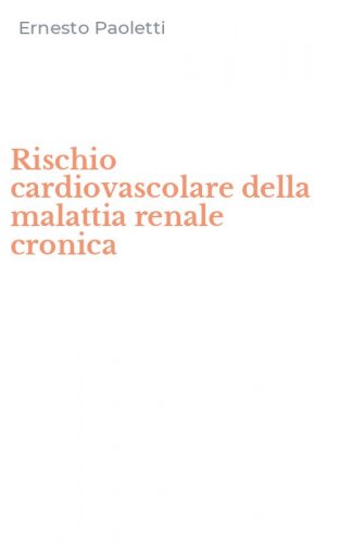 Rischio cardiovascolare della malattia renale cronica