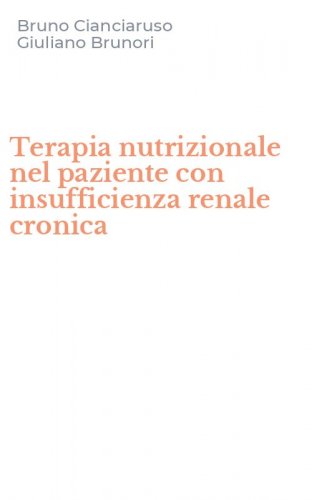 Terapia nutrizionale nel paziente con insufficienza renale cronica