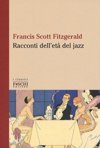 Racconti dell'et&agrave; del jazz