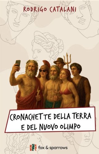 Cronachette della terra e del nuovo Olimpo