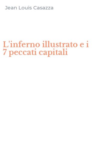 L'inferno illustrato e i 7 peccati capitali