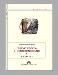 &laquo;Breve&raquo; epopea di gente di nessuno