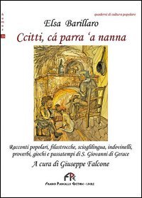 Ccitti, c&agrave; parra 'a nanna