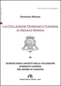 La collezione Domenico Candida in Gerace Marina