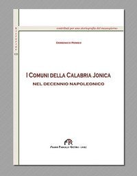 I Comuni della Calabria Ionica nel decennio napoleonico