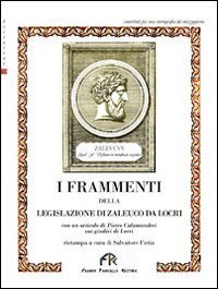 I frammenti della legislatura di Zaleuco da Locri