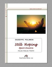 Still Hoping-Spero ancora. Ediz. italiana e inglese
