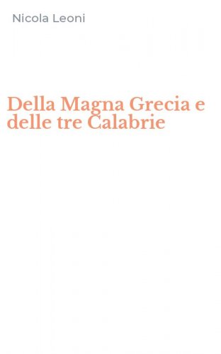 Della Magna Grecia e delle tre Calabrie