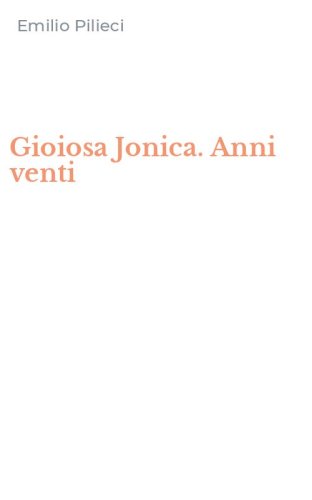 Gioiosa Jonica. Anni venti