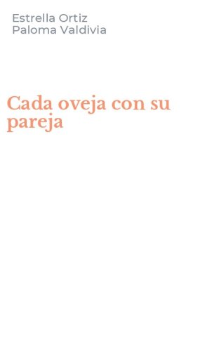 Cada oveja con su pareja