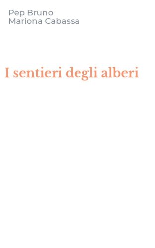 I sentieri degli alberi