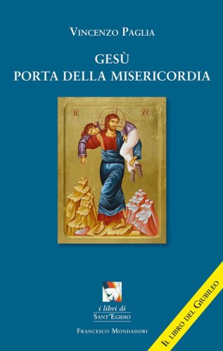 Ges&ugrave; porta della misericordia