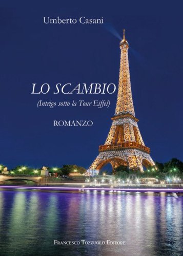 Lo scambio. (Intrigo sotto la Tour Eiffel)