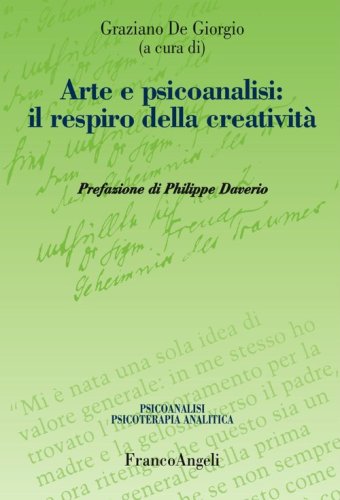 Arte e psicoanalisi: il respiro della creativit&agrave;