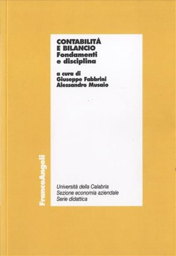 Contabilit&agrave; e bilancio. Fondamenti e disciplina