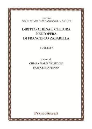 Diritto, chiesa e cultura nell'opera di Francesco Zabarella (1360-1417)