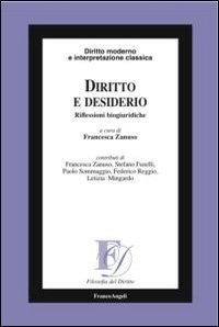Diritto e desiderio. Riflessioni biogiuridiche