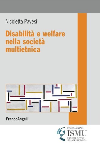 Disabilit&agrave; e welfare nella societ&agrave; multietnica