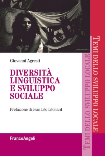 Diversit&agrave; linguistica e sviluppo sociale