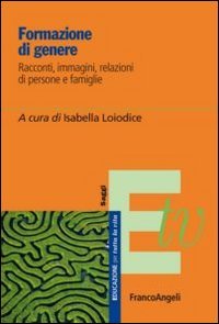 Formazione di genere. Racconti, immagini, relazioni di persone e di famiglie