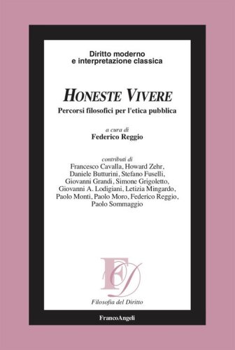 Honeste vivere. Percorsi filosofici per l'etica pubblica