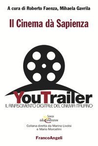 Il cinema d&agrave;&nbsp;sapienza. Il Rinascimento digitale del cinema italiano