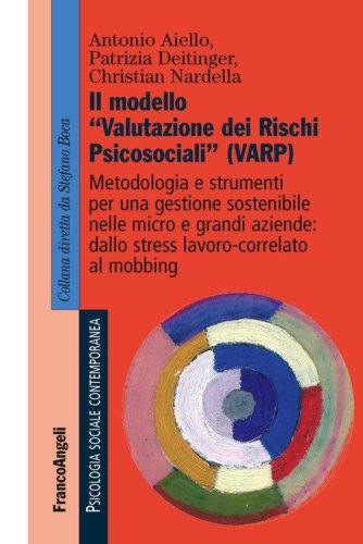 Il modello &laquo;valutazione dei rischi psicosociali&raquo; (VARP)