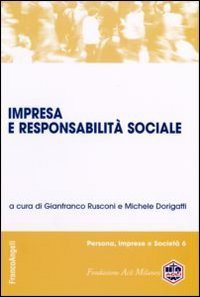 Impresa e responsabilit&agrave; sociale